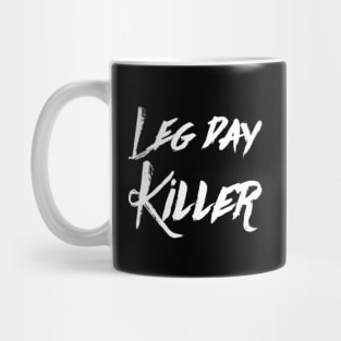 Leg day killer Mug